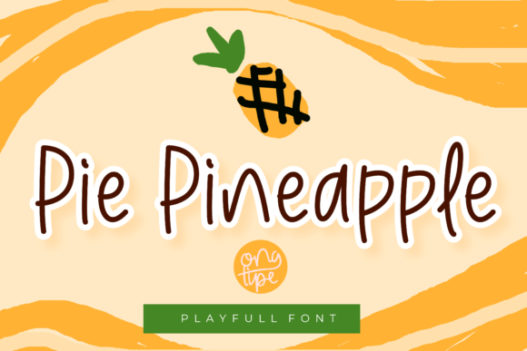 Pie Pineapple: A Handwritten Display Font with Gentle Charm